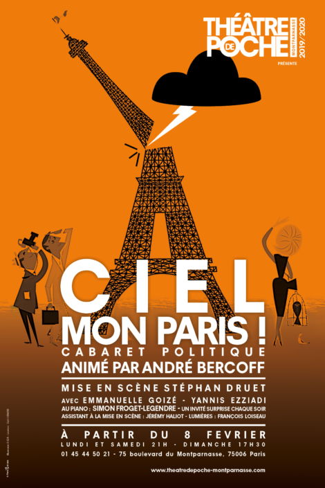 Ciel, mon Paris ! un cabaret politique d’André Bercoff