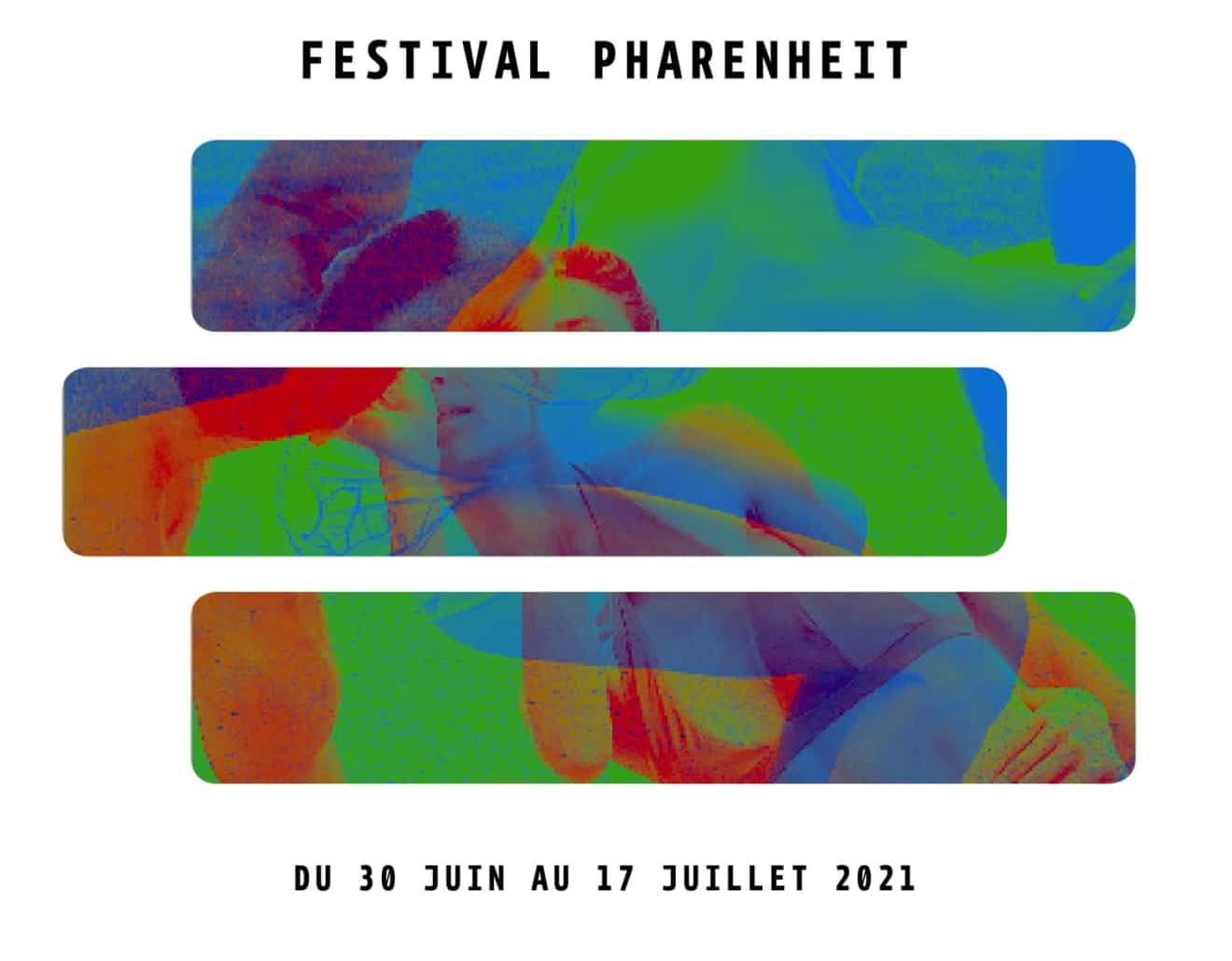 Le festival Pharenheit 2021