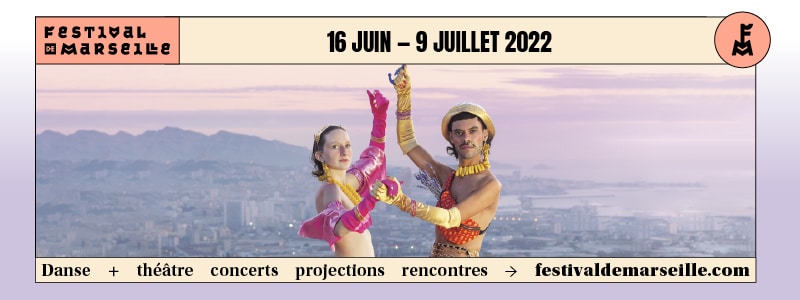 Festival de Marseille 2022 rectangle