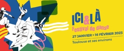 Le festival de danse ICI&LÀ 2013