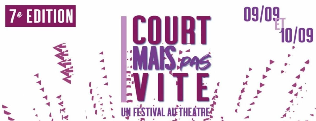 Le festival Court mais pas vite 2023 du Théâtre Les Déchargeurs
