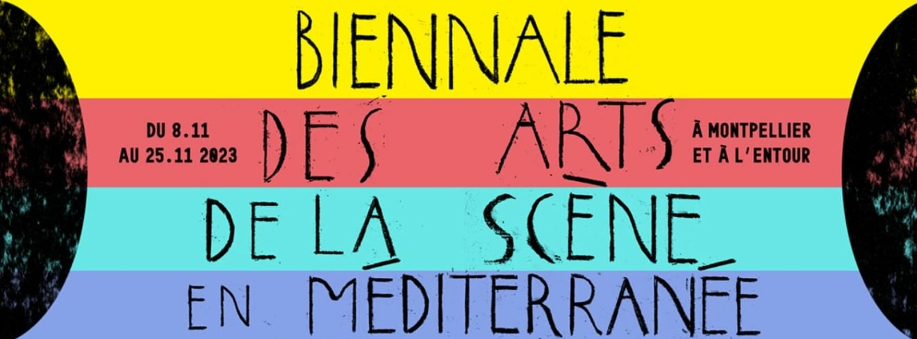 La biennale des Arts de la Scène en Méditerranée 2023