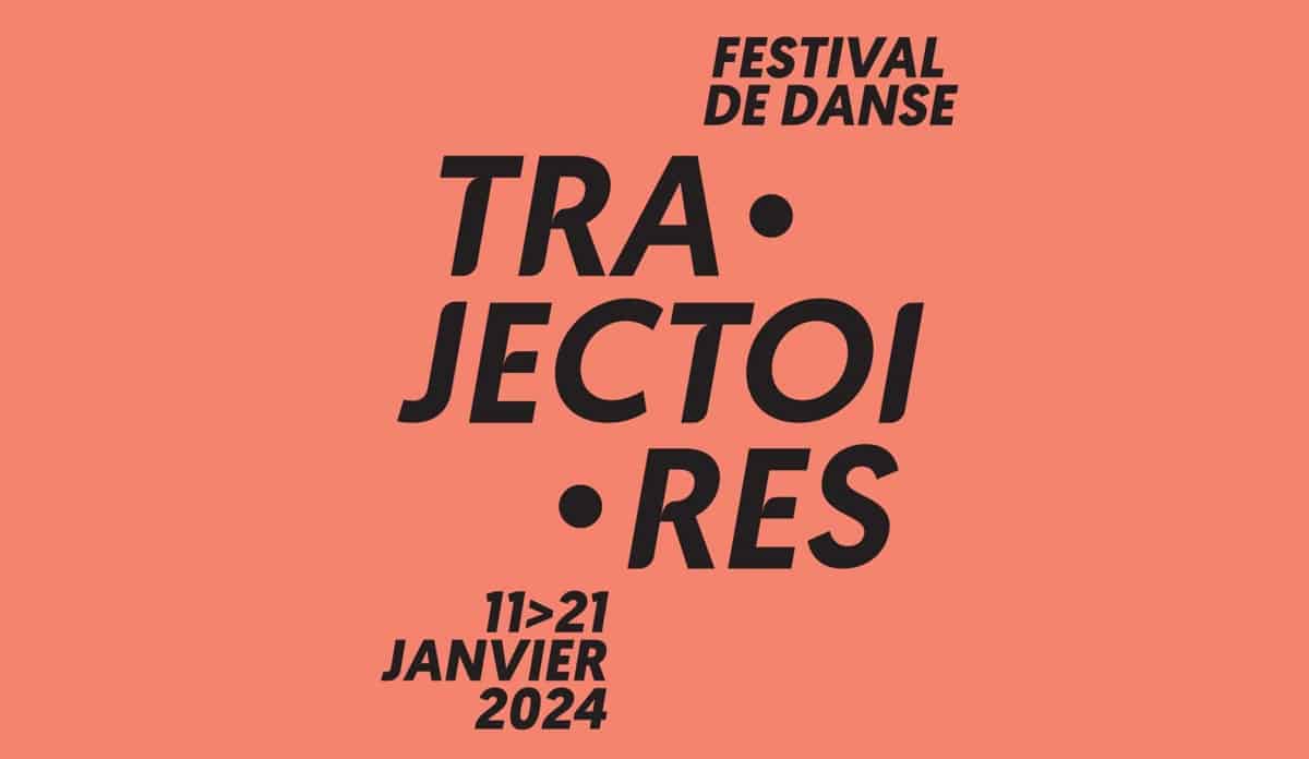 Le festival Trajectoires 2024 du CCN de Nantes