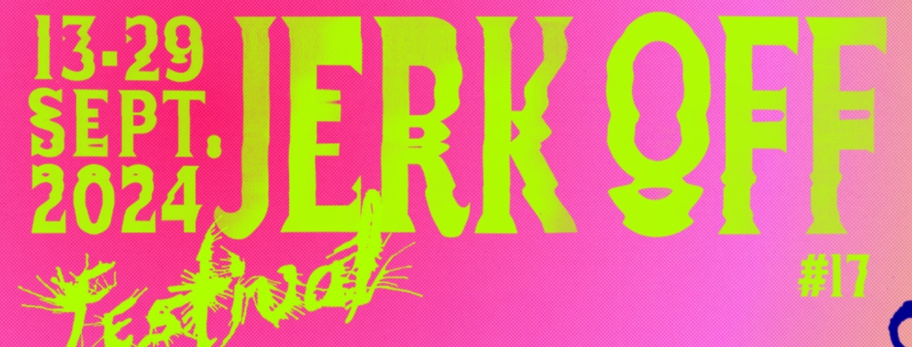 Le Festival Jerk Off  2024