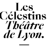 Théâtre des Célestins
