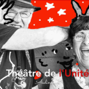 Jacques Livchine et Hervée de Lafond, co-fondateurs du Théâtre de l'Unité