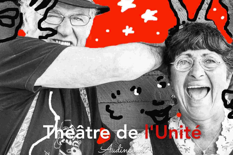 Jacques Livchine et Hervée de Lafond, co-fondateurs du Théâtre de l'Unité