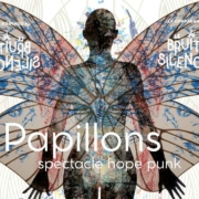 Papillons par la Cie Le Bruit du Silence