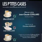 Jean-Claude Cotillard met en scène Les P’tites Cases de Joël Chalude