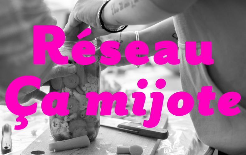 Ça mijote création d'un réseau national autour d'expériences artistico-culinaires