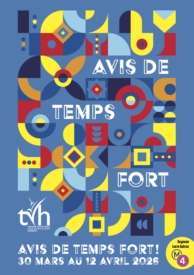 Le Festival Avis de Temps Fort 2026