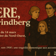 Nicole Gros met en scène Père, d’August Strindberg