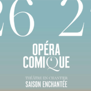Opéra-Comique Saison 2026-2027