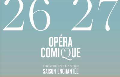 Opéra-Comique Saison 2026-2027