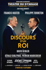 Philippe Torreton et Francis Huster dans Le Discours d’un Roi