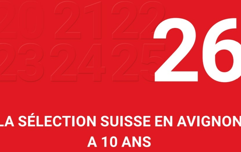Sélection Suisse Avignon 2026