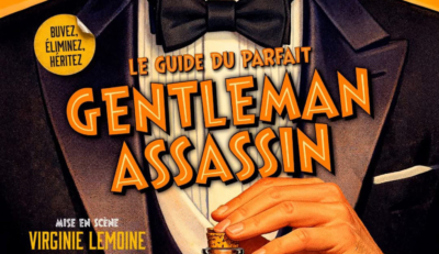 Stéphane Laporte adapte Le Guide du parfait Gentleman Assassin, succès de Broadway