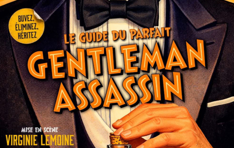 Stéphane Laporte adapte Le Guide du parfait Gentleman Assassin, succès de Broadway